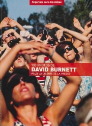 100 photos de David Burnett pour la liberté de la presse